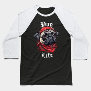 Pug Life - Dark Colors Baseball T-Shirt